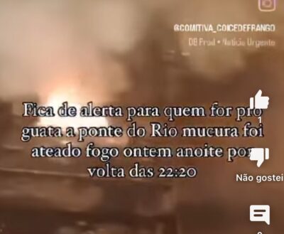 Enquanto residente do DER faz pr-campanha, produtores se revoltam e tocam fogo em ponte